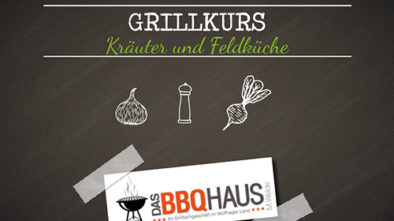 Grillkurs "Kräuter und Feldküche"