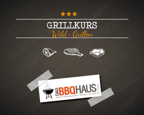 Grillkurs Wild-Grillen